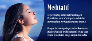 Kondisi Meditatif | Life Sloka